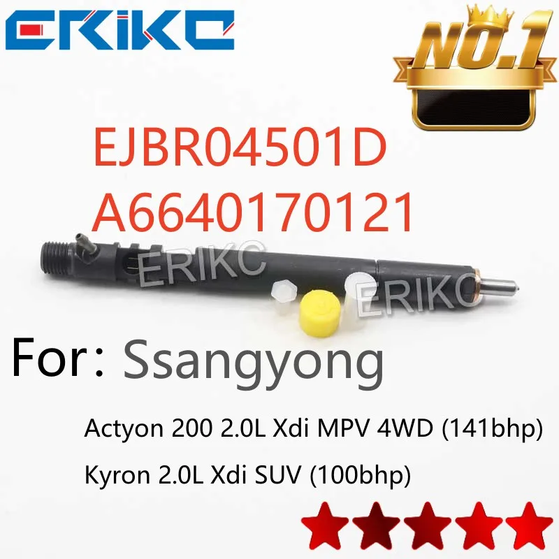 

EJBR04501D Common Rail Injector A6640170121 Diesel Auto Sprayer Nozzle 4501D 6640170121 For Ssangyong Actyon Kyron D20DT