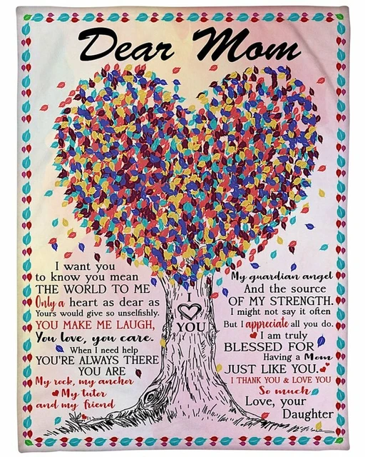 Mother & Daughter Blanket - Dear Mom I want you to know you mean the world  to me