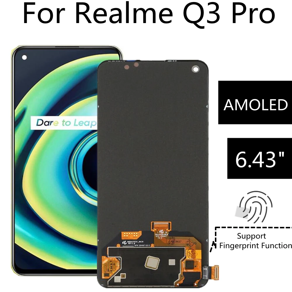 

6.43 AMOLED For Realme Q3 Pro 5G RMX2205 LCD Display Touch Screen Assembly Replacement Accessory