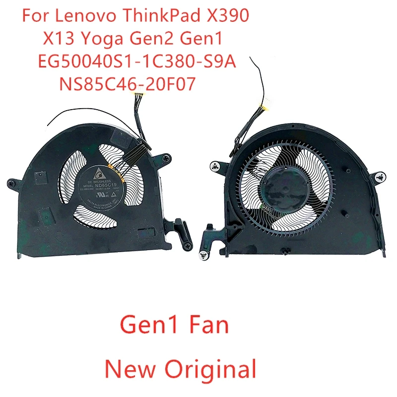 

New Original Laptop CPU Cooling Fan For Lenovo ThinkPad X390 X13 Yoga Gen2 Yoga Gen1 Fan EG50040S1-1C380-S9A NS85C46-20F07