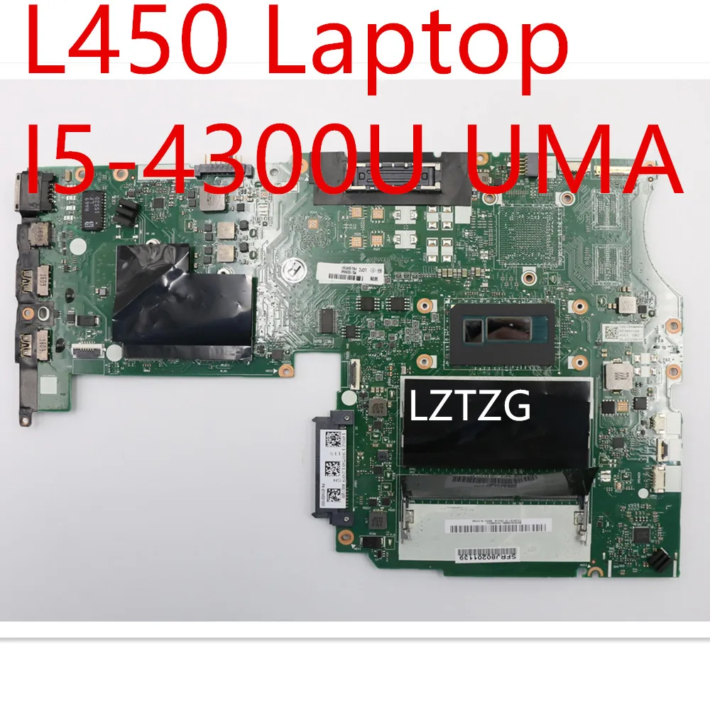 

Motherboard For Lenovo ThinkPad L450 Laptop Mainboard I5-4300U UMA 00HT681