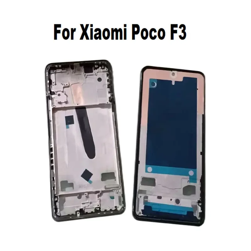 

New For Xiaomi Poco F3 Middle Frame Front Bezel Housing Case Back Mid Plate Models Lcd Supporting Holder M2012K11AG