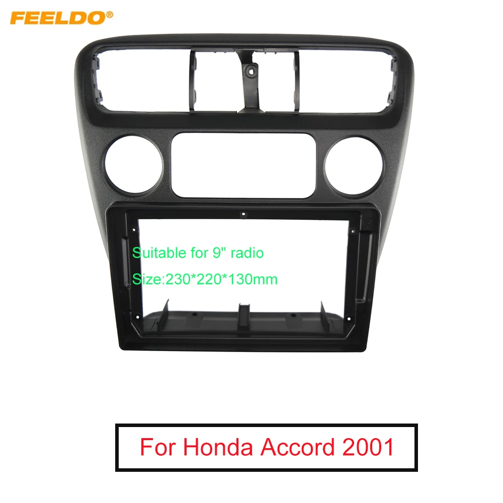 

FEELDO Car Radio Stereo 2Din Fascia Frame for Honda Accord 2001 9 Inch Big Screen Audio Stereo Dashboard Panel Mount Trim Kit
