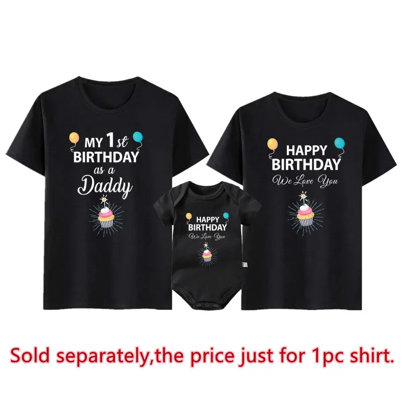 My 1st Birthday As a Daddy Family Matching Shirts Cotton Dad Mom Tshirts Baby Rompers Funny Daddy's Birthday Party Gifts Outfits 2