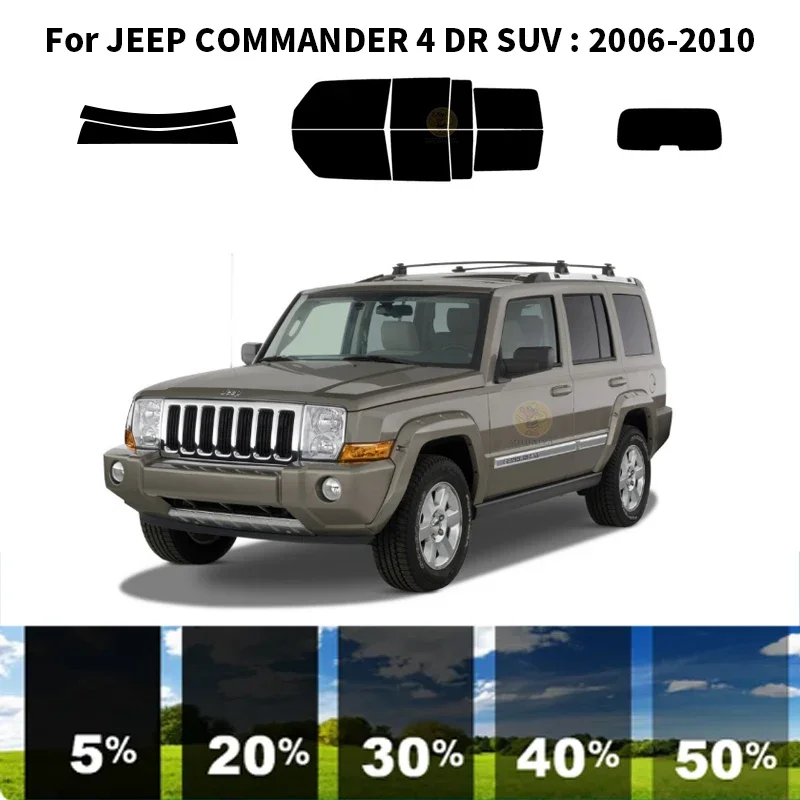 

Precut nanoceramics car UV Window Tint Kit Automotive Window Film For JEEP COMMANDER 4 DR SUV 2006-2010