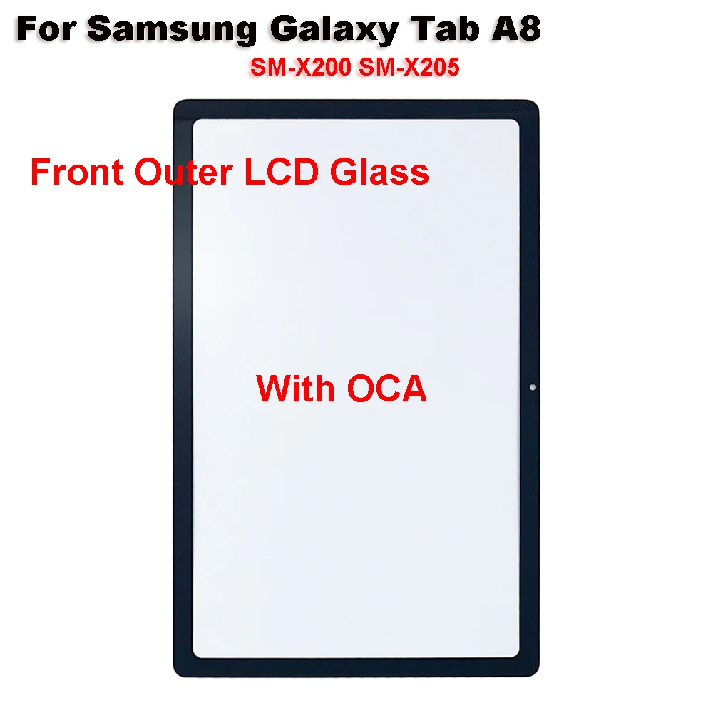 

New For Samsung Galaxy Tab A8 10.5" SM-X200 SM-X205 X200 X205 Touch Screen Panel Tablet Front Outer LCD Glass Lens With OCA