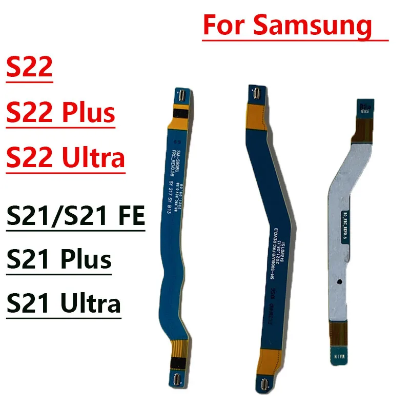 WiFi Antenna Main Board Signal Cable For Samsung Galaxy S23 S21 S22 Plus Ultra FE G998 G991 S908 S901 S906 S918 S911 S916 G996 mobile motherboard cell phone parts