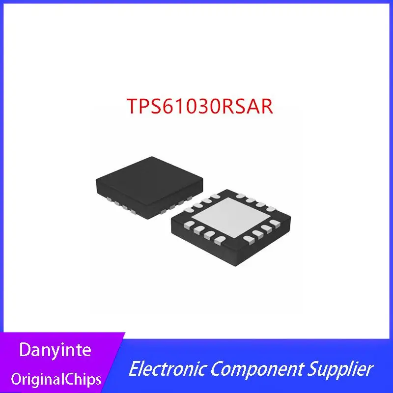 

NEW 10PCS/LOT TPS61030RSAR TPS61030 TPS6 1030 61030 VQFN-16 In Stock