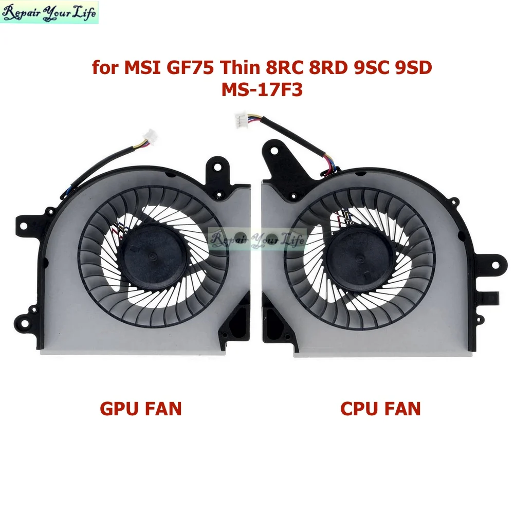 MS-17F3 노트북 CPU GPU 냉각 팬 쿨러, MSI GF75 얇은 8RC 8RD 9SC 9SD 노트북 PC 팬 라디에이터, PAAD06015SL N416 N415, 신제품