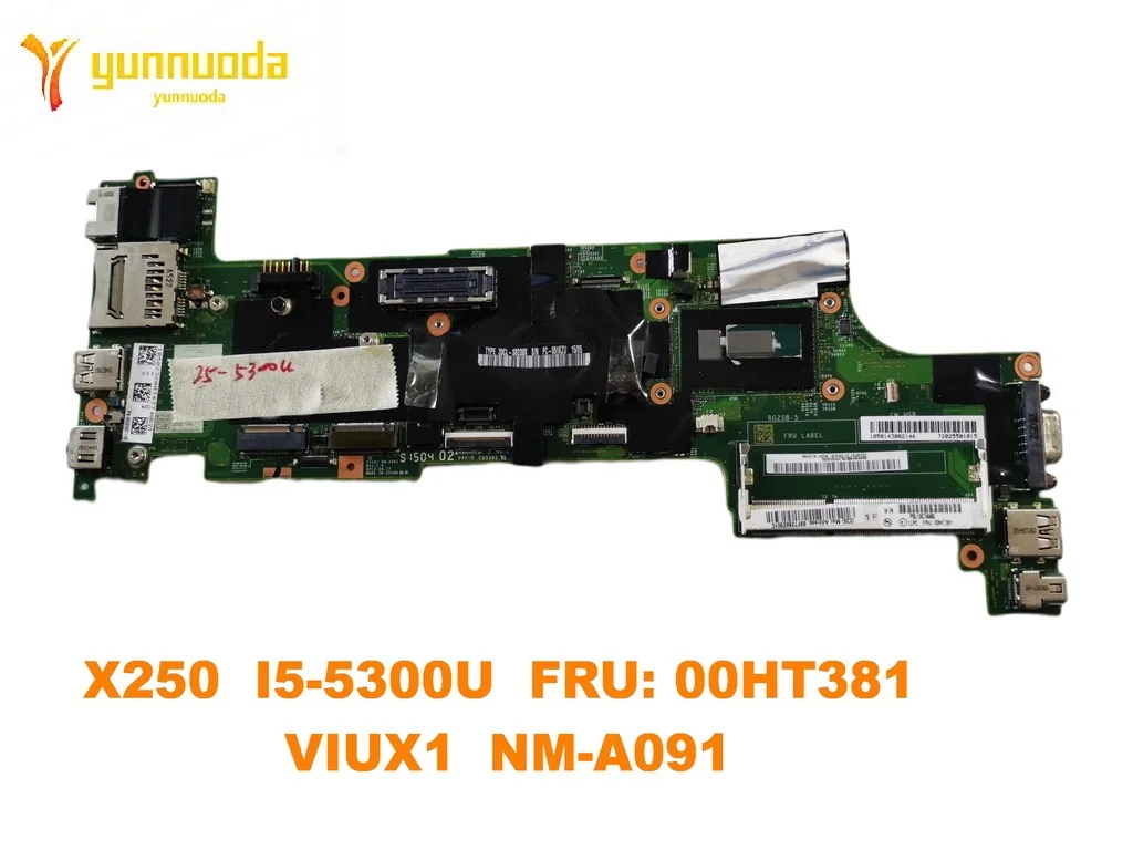 

Original for Lenovo Thinkpad X250 Laptop motherboard X250 I5-5300U FRU 00HT381 VIUX1 NM-A091 tested good free shipping