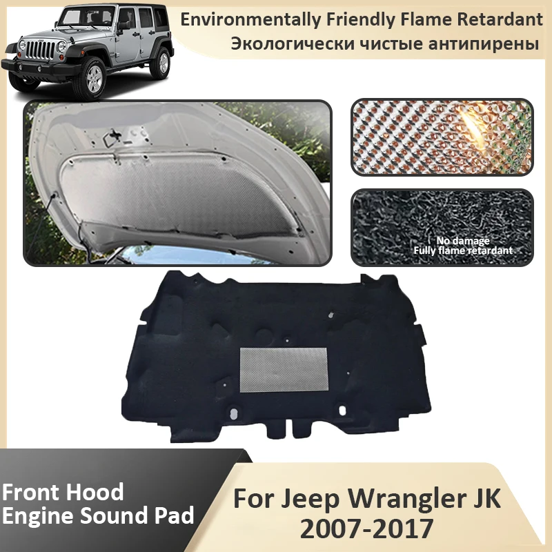 

For Jeep Wrangler JK 2007~2017 Cotton Cover Front Hood Engine Heat Sound Insulation Pad Mat Fireproof Soundproof Car Accessories