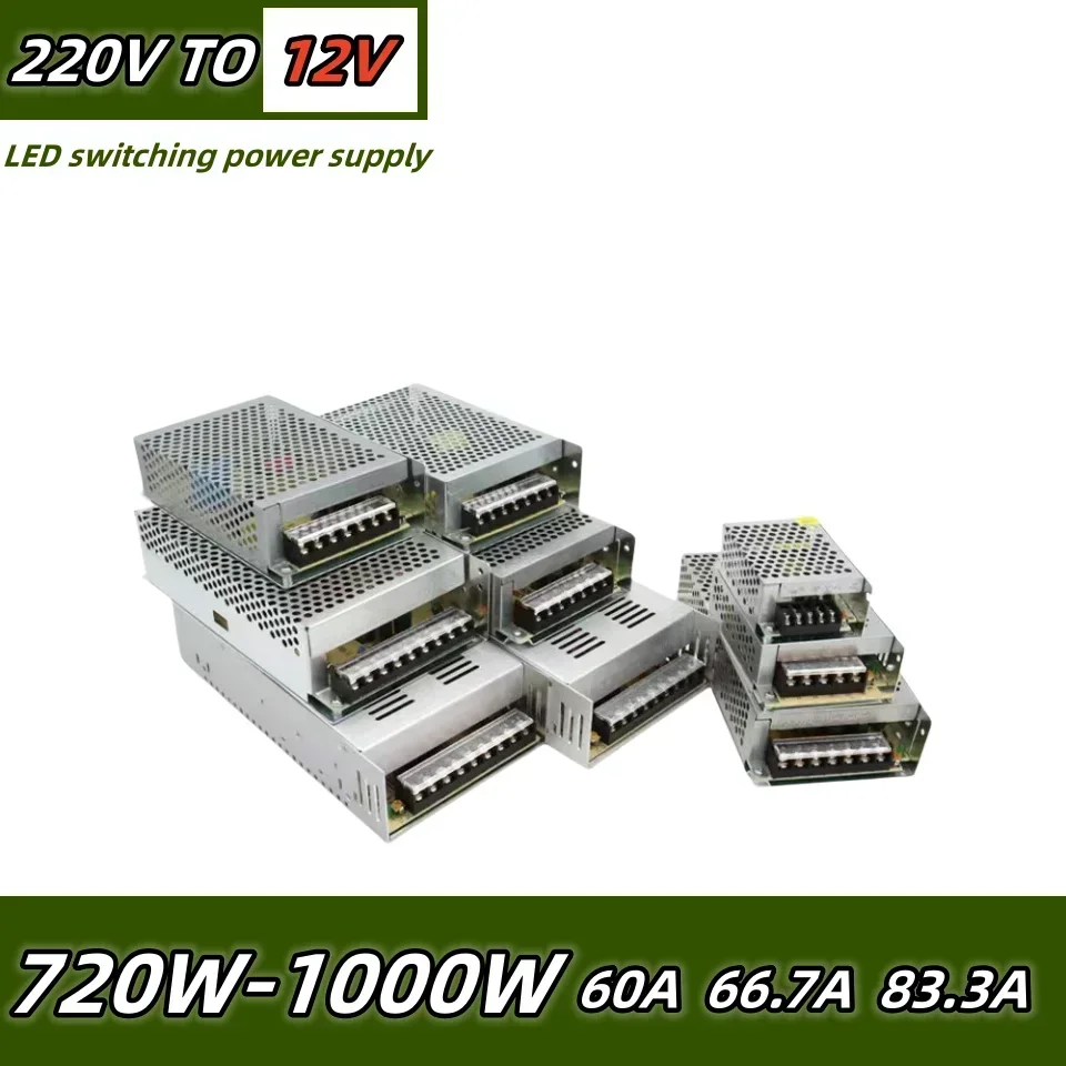 

1pcs AC 110V-220V TO DC 12V 60A 66.7A 83.3A Switch Power Supply Driver Adapter LED Strip Light variable power supply