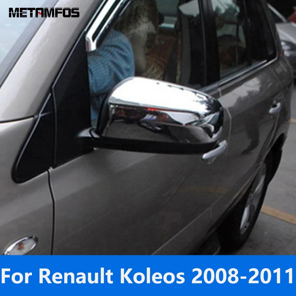 

For Renault Koleos 2008-2010 2011 Chrome Rearview Side Door Mirror Cover Trim Protection Cap Sticker Exterior Car Accessories