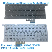 New US Russian Spanish Arab Brazil Language  Keyboard For Dell Vostro 5460 V5460 V5480 P41G 14-5439 5470 5470R MP-12G7