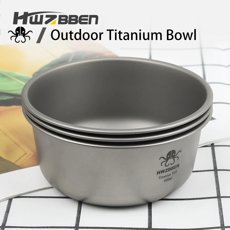 HWZBBENCampingTableware500mlTitaniumBowlHomeTravelPicnic