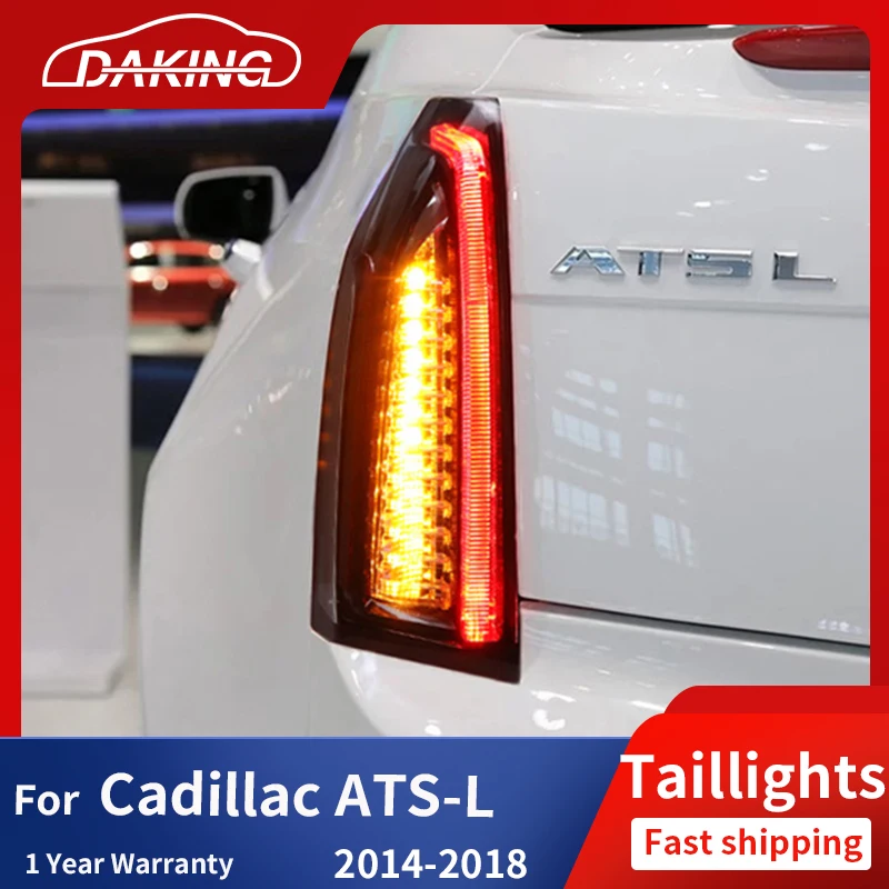 

Car Styling Taillight For Cadillac ATS-L 2014-2018 LED DRL Running Moving Turn Signal Brake Parking Tail Lights Auto Accessaries