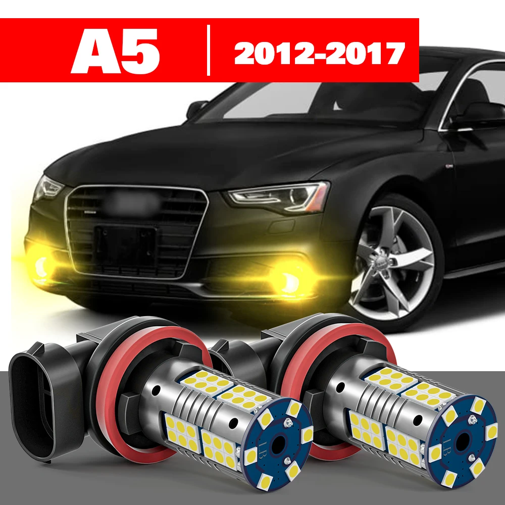 

For Audi A5 2012-2017 2pcs LED Fog Light Accessories 2013 2014 2015 2016