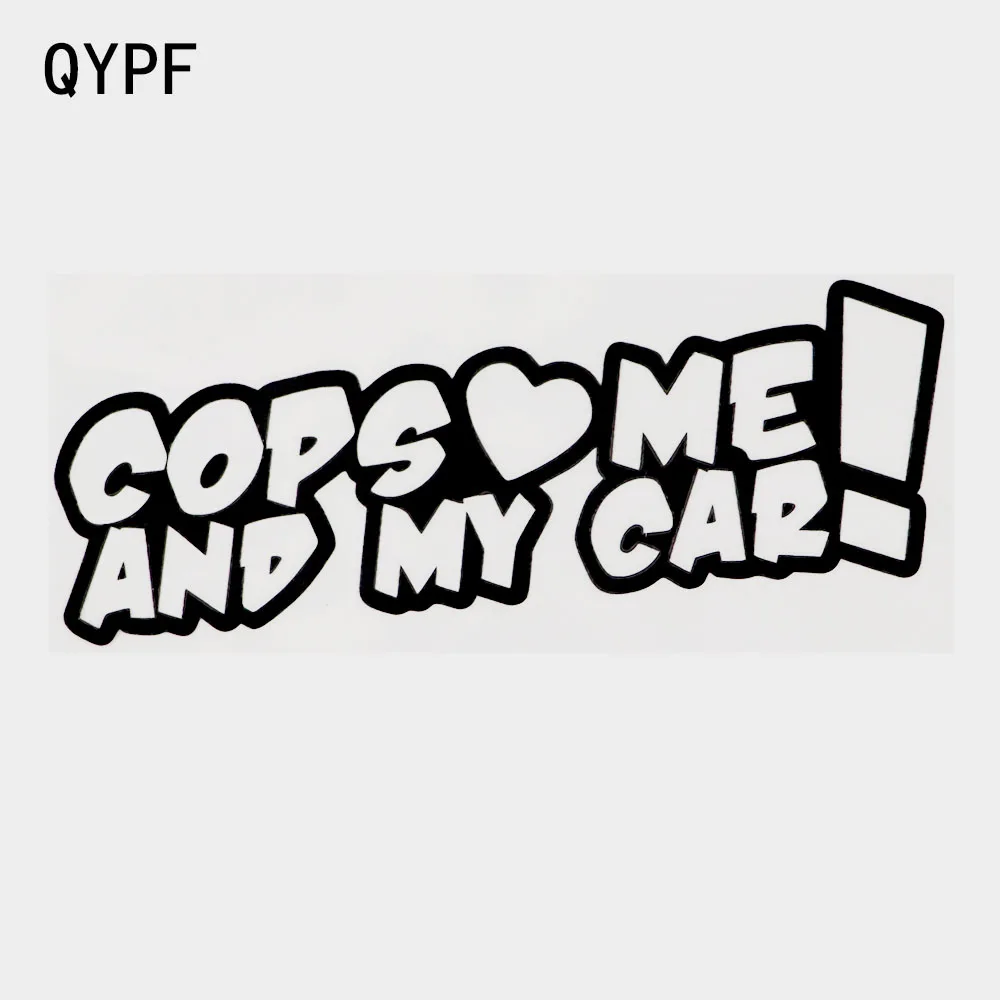 QYPF 16,5 см × 6 см, забавные копы обожают меня и мою машину! Виниловая наклейка на автомобиль, черный/серебристый 2C-0163