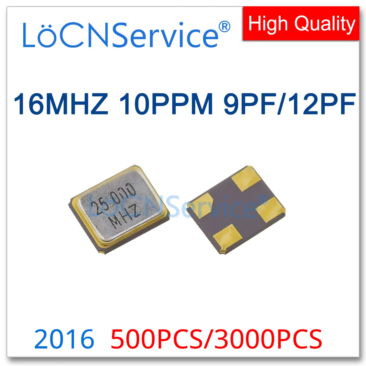 

16MHz 9PF 12PF 10PPM 500PCS 3000PCS SMD Passive quartz crystal oscillator 4Pin 2016 16.000mhz 16M Resonators