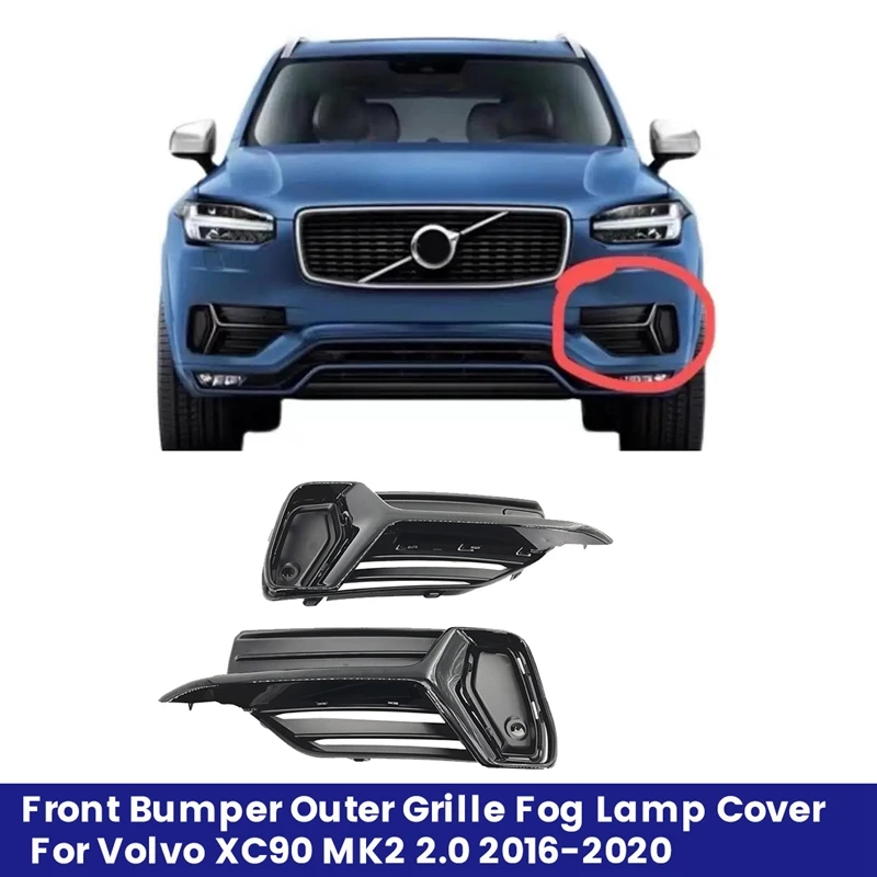 

1Pair Front Bumper Outer Grille Fog Lamp Cover Trim 31383821 31383822 For Volvo XC90 MK2 2.0 2016-2020 Parts Fog Lights Frame