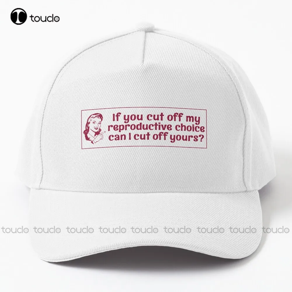 

Vasectomy Meme If You Cut Off My Reproductive Baseball Cap womens hats baseball caps Personalized Custom Unisex Adult Teen Youth