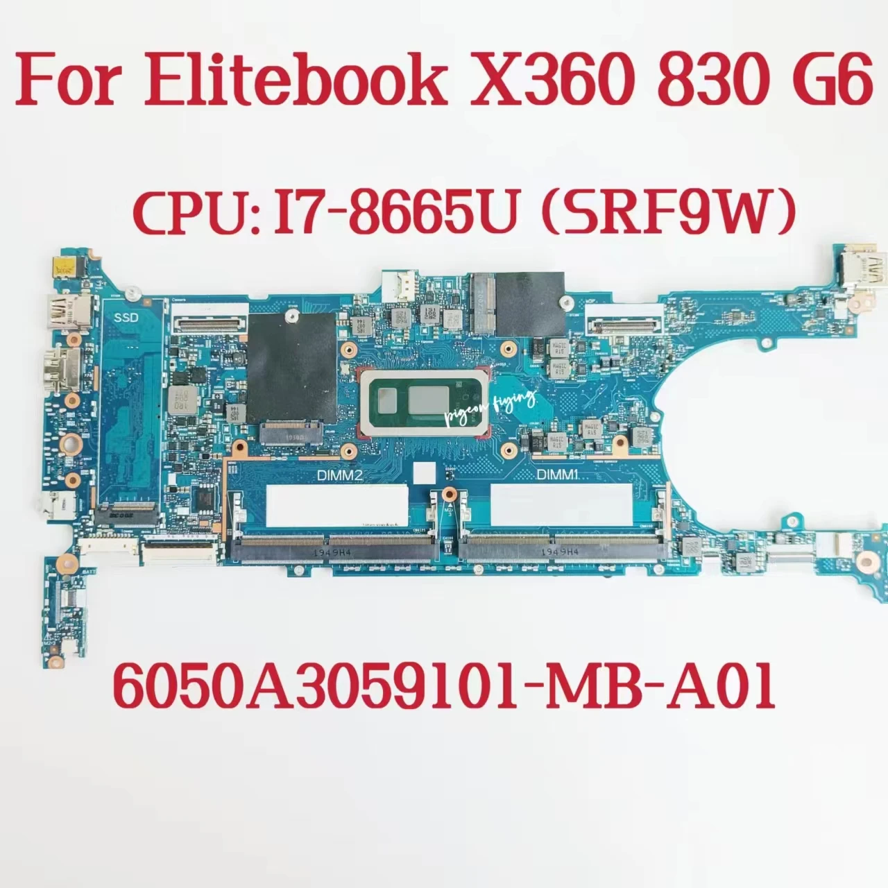 

6050A3059101 Mainboard For HP Elitebook X360 830 G6 Laptop Motherboard CPU: I7-8665U SRF9W DDR4 L64980-601 L64980-601 Test OK