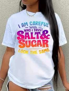 Salt & Sugar Look The Same Women's Tee - Colorful Sassy Quote White Top 1