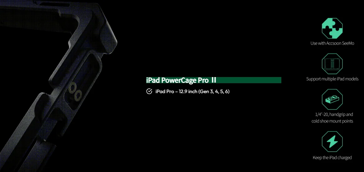 PowerCage Pro II for the 12.9" iPad Pro Supports 12.9" iPad Pro (Gen 3 to 6)  10