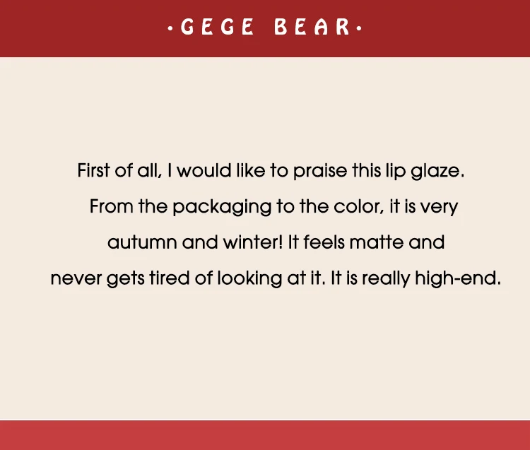 Description Picture 3 of itemGege bear Velvet Lip Glaze Velvet Soft Mist Matte Lasting, Non fading Lipstick Autumn and Winter