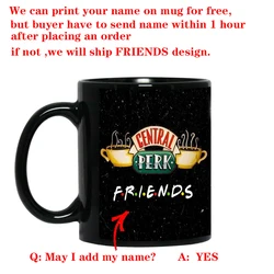 Custom Central Perk Design Personalized Name Mug - Unique Coffee & Tea Cup Gifts - 301 - 400ml (Send name if custom)