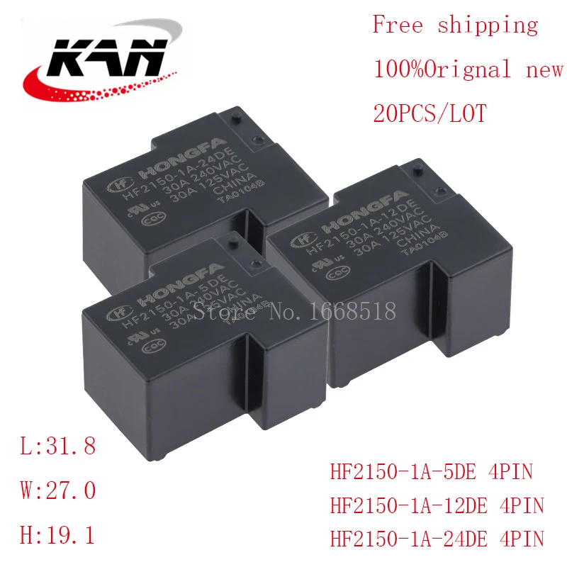 

Free shipping 20pcs relay HF2150-1A-5DE HF2150-1A-12DE HF2150-1A-24DE 5VDC 12VDC 24VDC 30A 240VAC 4PIN T90 Original New