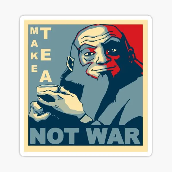 

Iroh Make Tea Not War 5PCS Stickers for Decorations Funny Car Decor Background Stickers Print Wall Luggage Living Room Anime