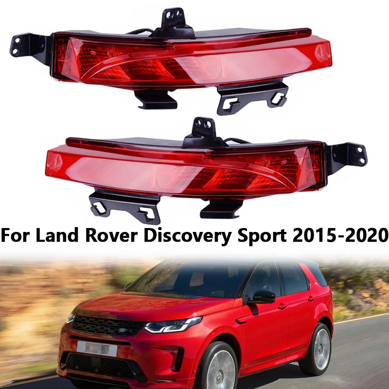 

LR060911 LR060910 For Land Rover Discovery Sport 2015-2020 Car Parts Rear Bumper Fog Light Parking Warning Reflector Taillights