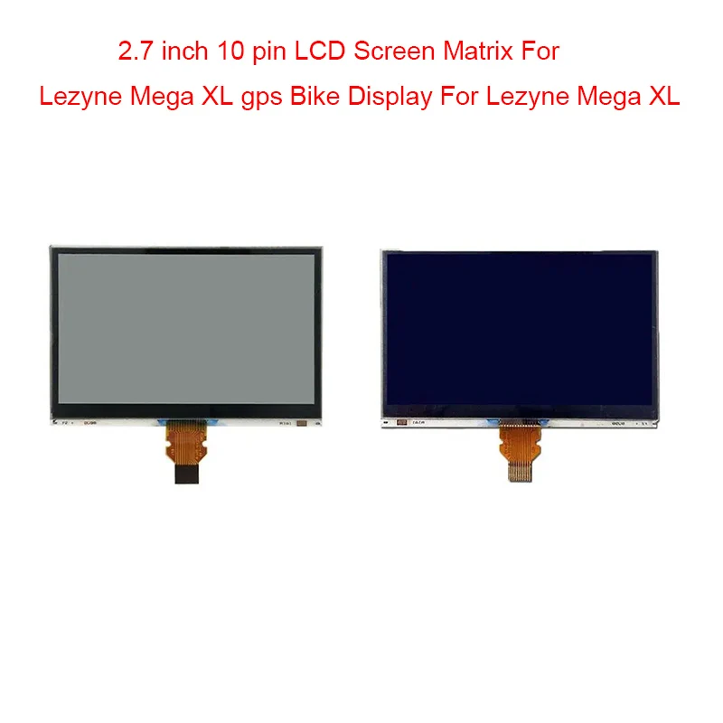 2.7 inch 10 pin LCD Screen Matrix For Lezyne Mega XL gps Bike