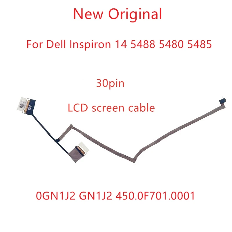 

New Original Laptop LVDS EDP LCD cable For Dell Inspiron 14 5488 5480 5485 LCD screen cable 0GN1J2 GN1J2 450.0F701.0001 30pin