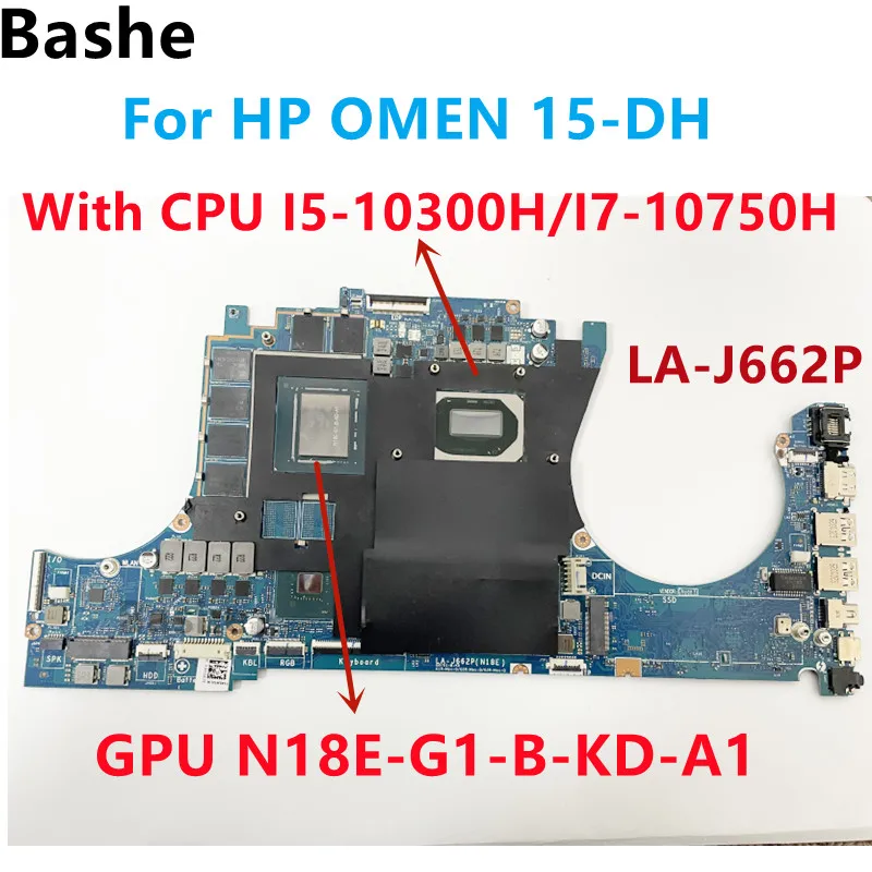 

For HP OMEN 15-DH Notebook Motherboard.LA-J662P.With CPU I5-10300H/I7-10750H.GPU N18E-G1-B-KD-A1.L66159-001 100% Fully Tested