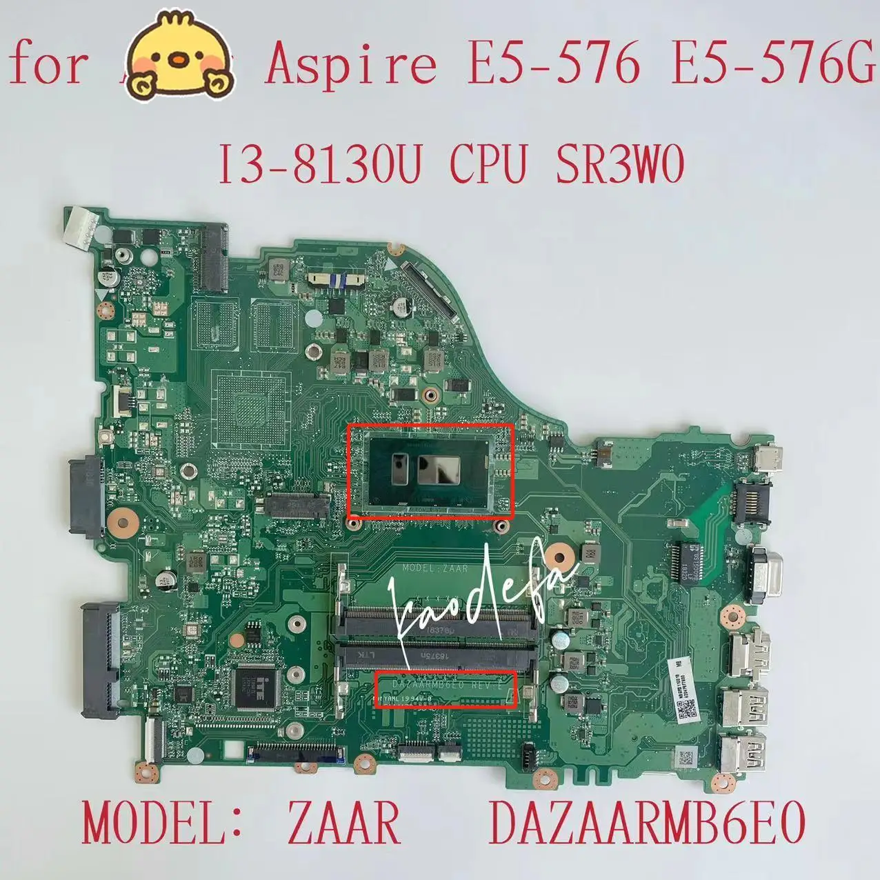 

DAZAARMB6E0 Mainboard For Acer Aspire E5-576 E5-576G Laptop Motherboard With I3-8130U CPU SR3W0 NBGRX11001 100% Fully Test OK
