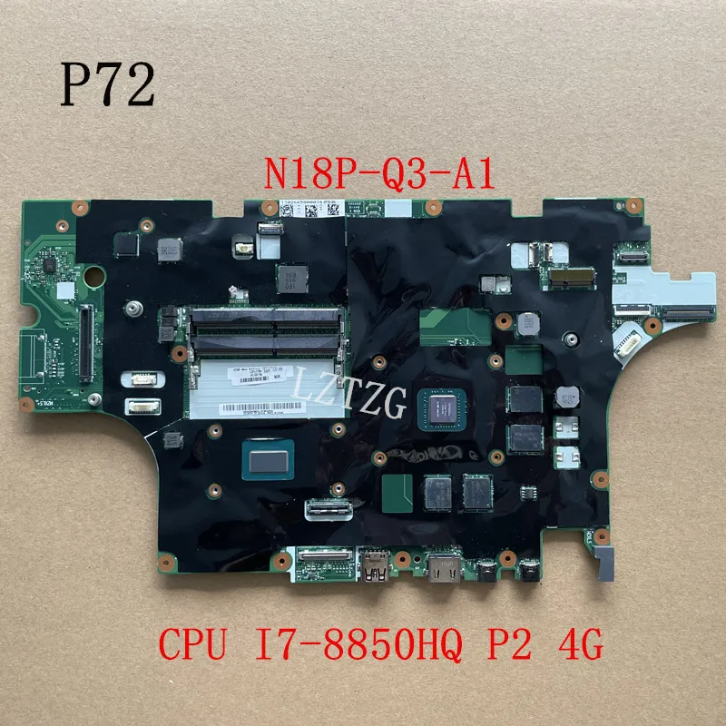 

Материнская плата для ноутбука Lenovo ThinkPad P72 CPU I7-8850H P2 4G FRU 01YU277