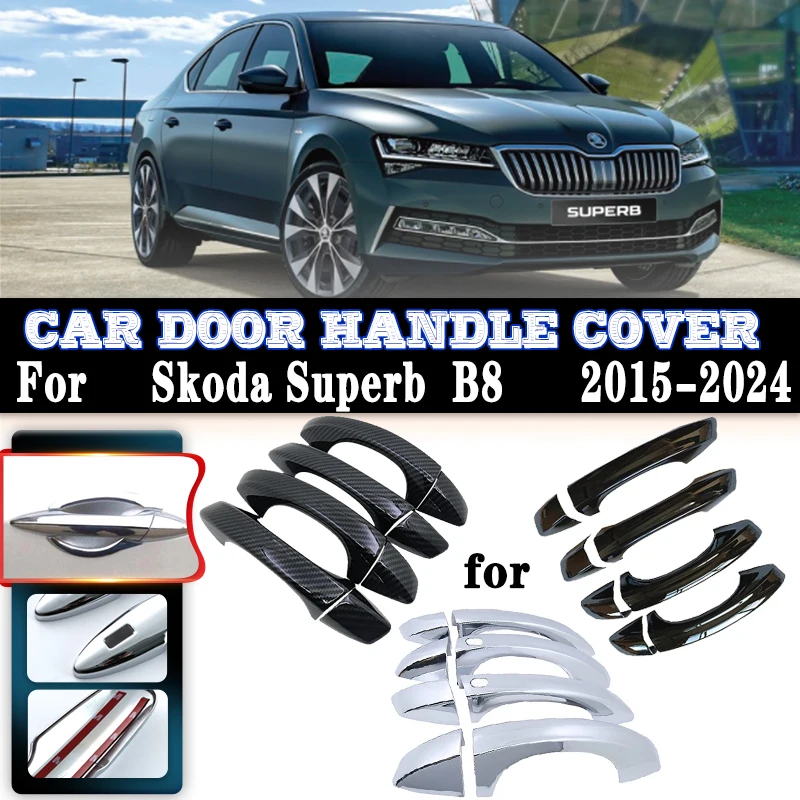 

For Skoda Superb 2020 B8 3V MK3 2015~2024 Car Door Handle Covers Exterior Scratch Anti-rust Protective Decor Covers Accessories