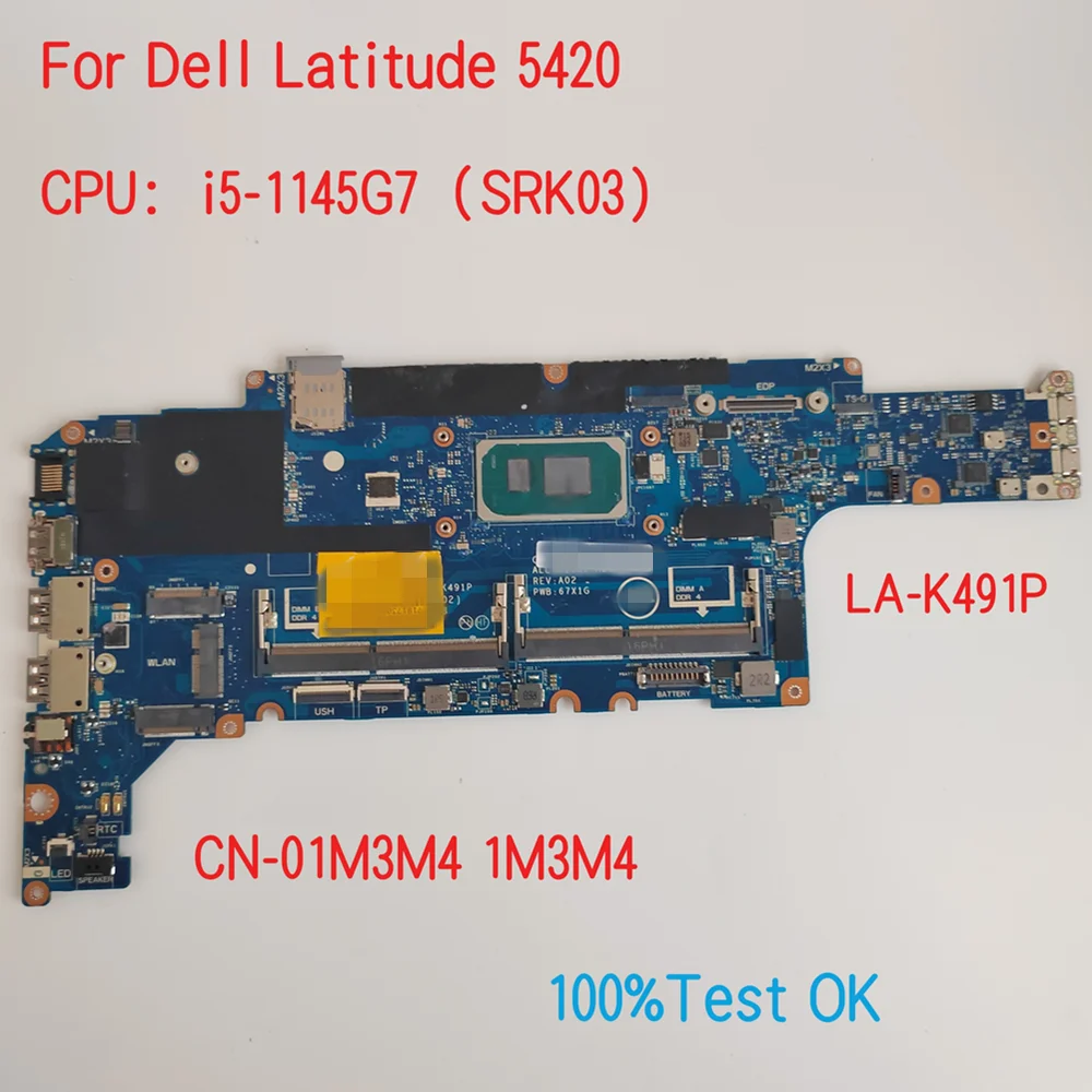 

LA-K491P для Dell Latitude 5420 материнская плата для ноутбука с CPU i5-1145 SRK03 CN-01M3M4 1M3M4 100% ТЕСТ ОК