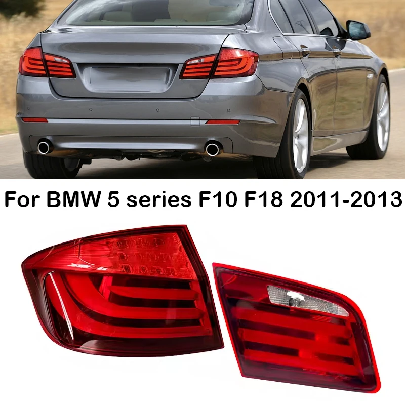 Car Rear Tail Light Tail Lamp Assembly 63217203229 For BMW 5 Series F10 F18 520LI 523LI 525LI 528LI 530LI 535LI 2011 2012 2013