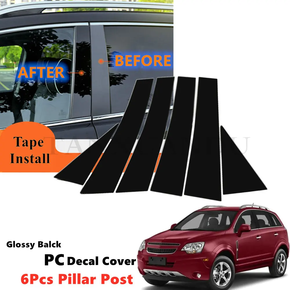 

Decal Cover PC 6Pcs Set Fit For CHEVROLET Captiva Sport 2012-2015 Pillar Posts Side Door Window Trim Piano Gloss Black