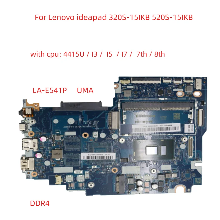 

LA-E541P motherboard For Lenovo ideapad 320S-15IKB 520S-15IKB laptop motherboard with CPU I3 I5 I7 7th / 8th UMA DDR4 100% test