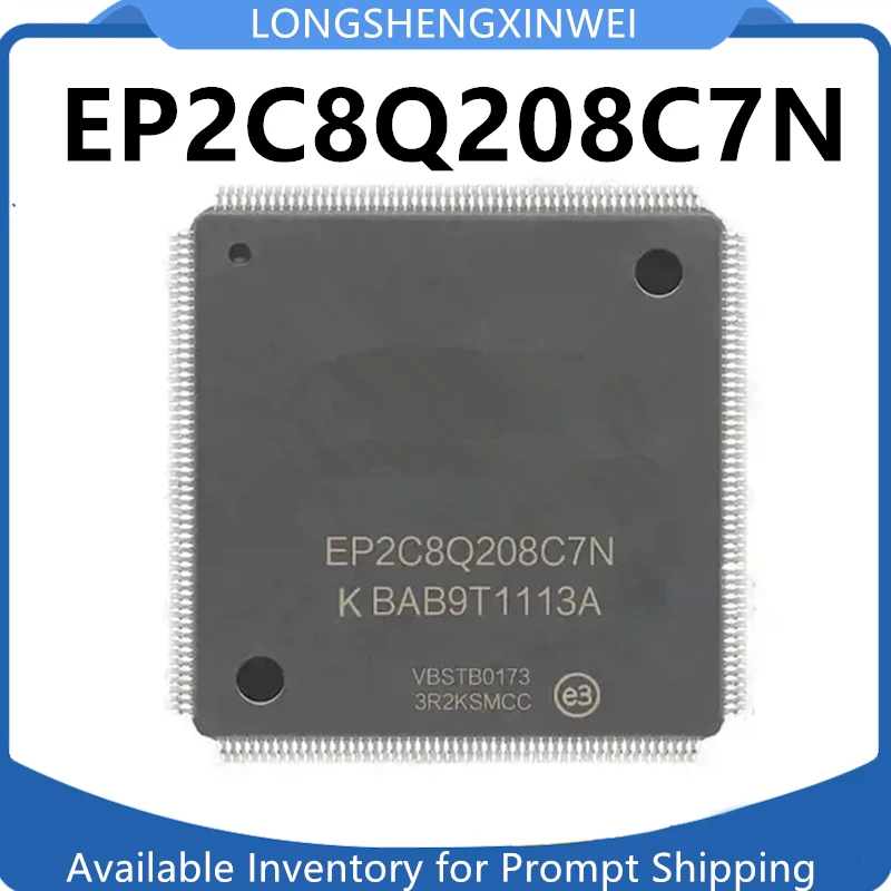 

1PCS EP2C8Q208C8N EP2C8Q208C7N QFP-208 Programmable Logic Chip