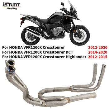 For HONDA VFR1200X Crosstourer DCT Highlander 2012 - 2020 Motorcycle Exhaust Titanium alloy Front Pipe Connect Original Muffler