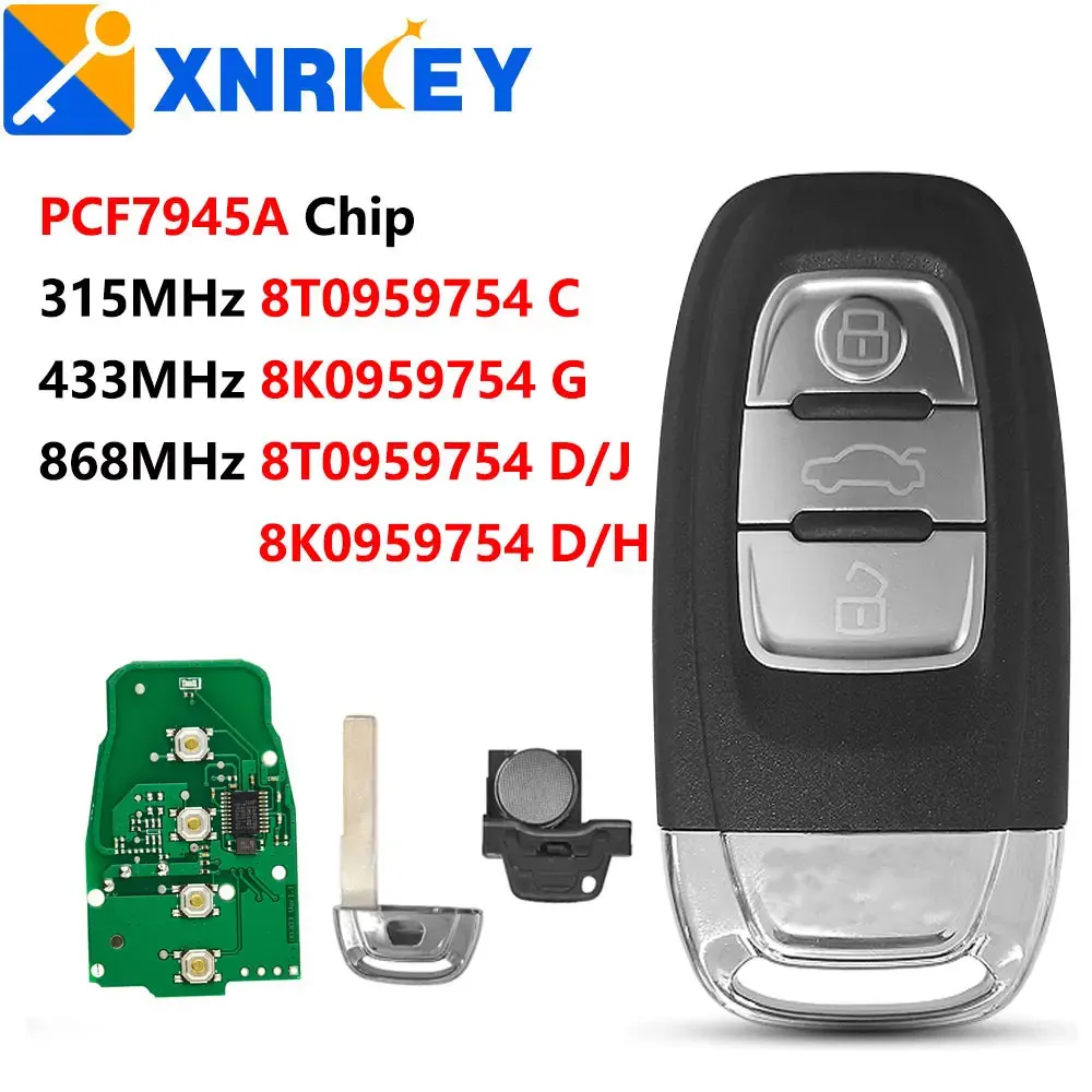 XNRKEY 3 Button Car Remote Key PCF7945 Chip 315/433/868Mhz for Audi A4 S4 A5 S5 Q5 8T0959754C 8K0959754G 8T0959754D/J 8K0959754D