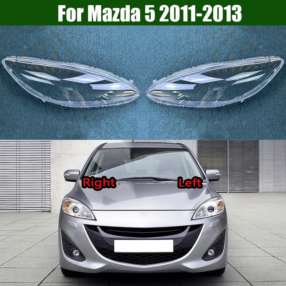 For Mazda 5 2011 2012 2013 Front Headlamp Lamp Cover Headlight Shell Transparent Lens Replace The Original Lampshade Plexiglass