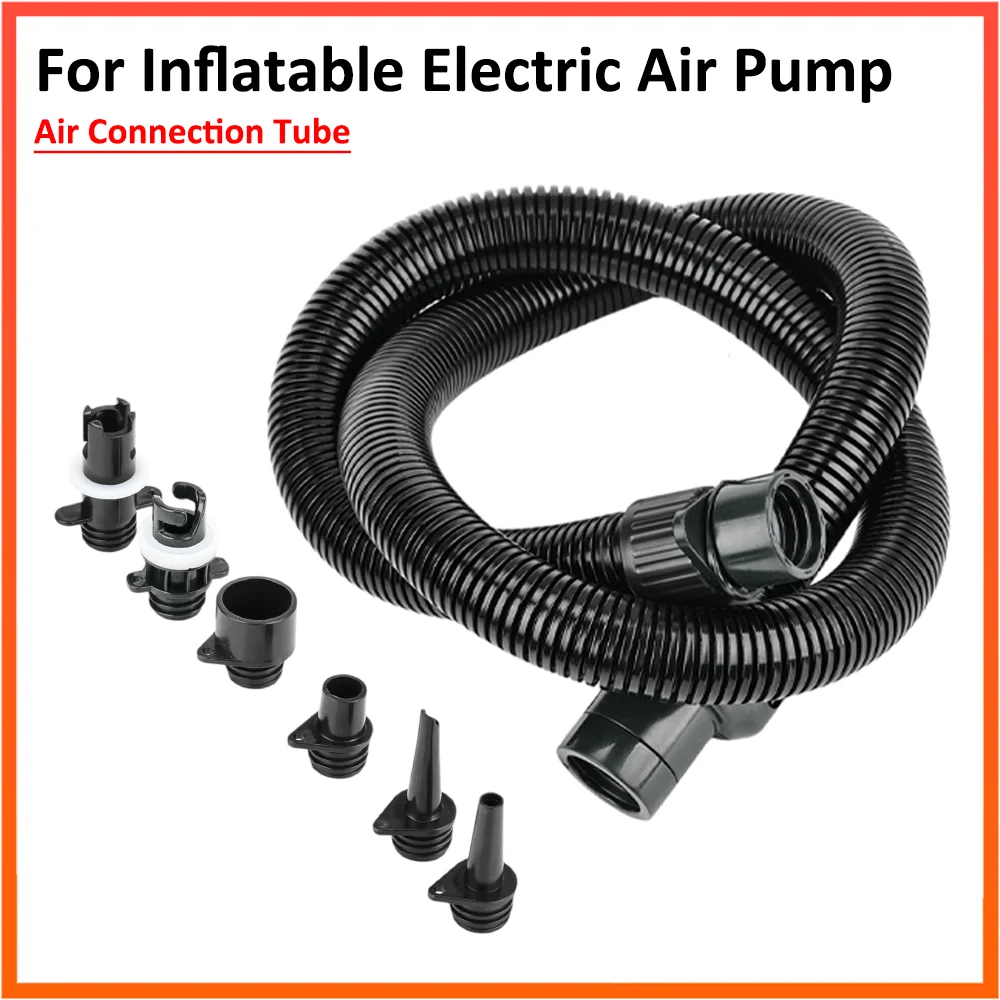 

Connection Tube for Inflatable Electric Air Pump Pipe Airbed SUP Paddleboard Inflatable Nozzle Accessory Parts