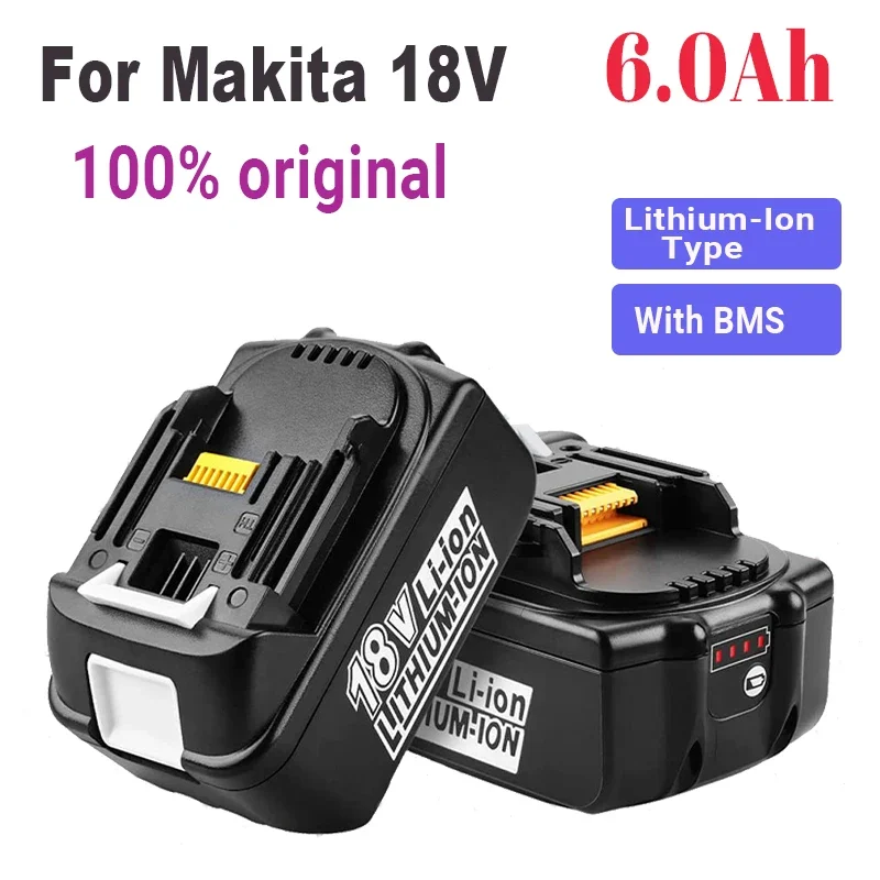 

100%replacement lithium ion battery Makita 18V 6Ah rechargeable with charge level LED indicator for power tools LXT BL1860B BL