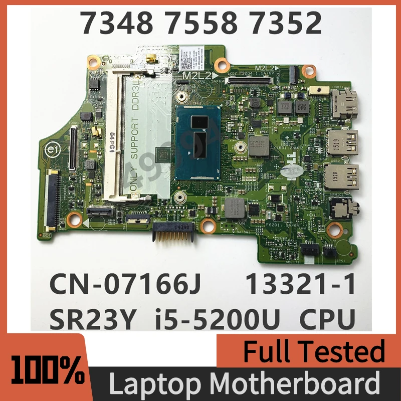 

NEW 7166J 07166J CN-07166J 13321-1 With SR23Y I5-5200U CPU For Dell Inspiron 13 7348 7558 7352 Laptop Motherboard 100% Tested OK